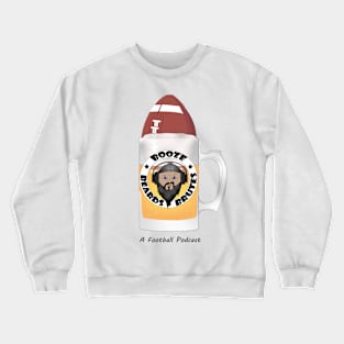 Beards, Booze, and Brutes Crewneck Sweatshirt